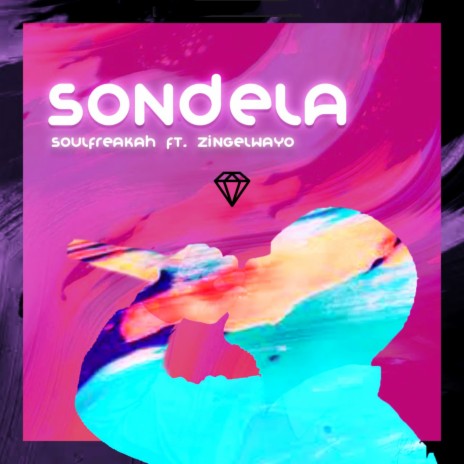 Sondela ft. Zingelwayo | Boomplay Music