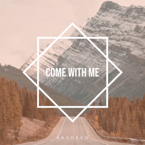 Come With Me