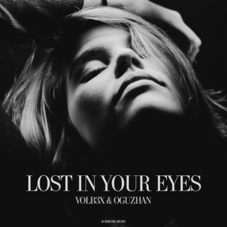 Lost In Your Eyes (Original Mix) ft. Oguzhan | Boomplay Music