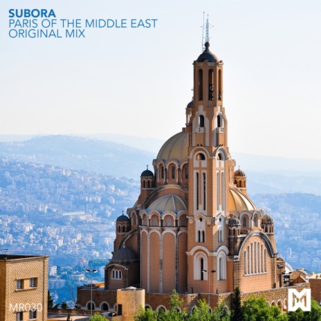 Paris Of The Middle East (Original Mix) | Boomplay Music