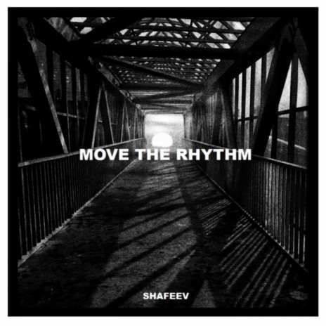 Move The Rhythm (Original Mix)