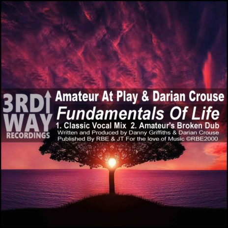 Fundamentals Of Life (Classic Vocal Mix) ft. Darian Crouse | Boomplay Music