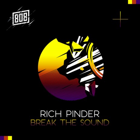Break The Sound (Original Mix) | Boomplay Music