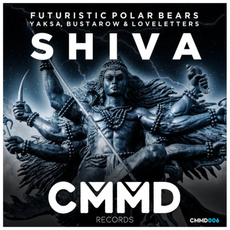 Shiva (Original Mix) ft. Yaksa, Bustarow & LoveLetters
