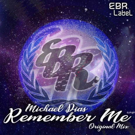 Remember Me (Original Mix) | Boomplay Music