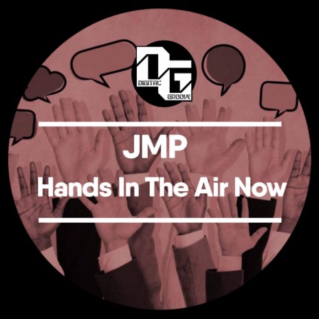 Hands In The Air Now (Original Mix) | Boomplay Music