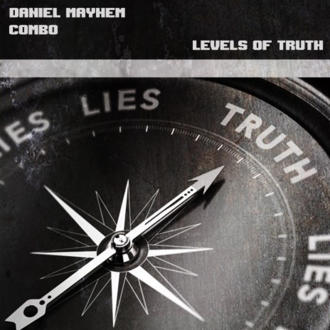 Levels Of Truth (Original Mix) ft. Combo