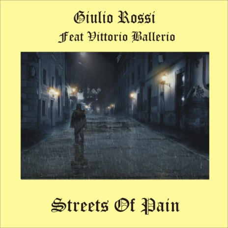 Streets of Pain (Remix 2019) ft. Vittorio Ballerio | Boomplay Music