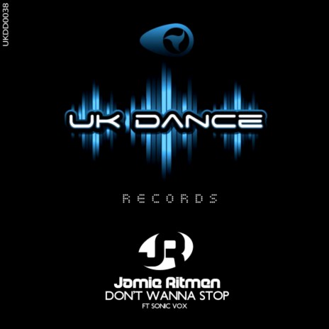 Don't Wanna Stop (Original Mix) ft. Sonic Vox | Boomplay Music