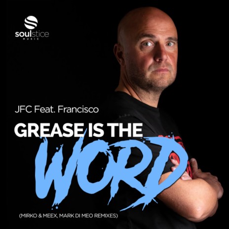 Grease Is The Word (Sunset Mix) | Boomplay Music