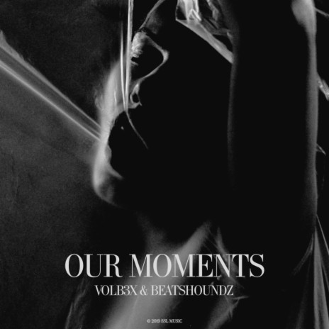 Our Moments (Original Mix) ft. Beatshoundz