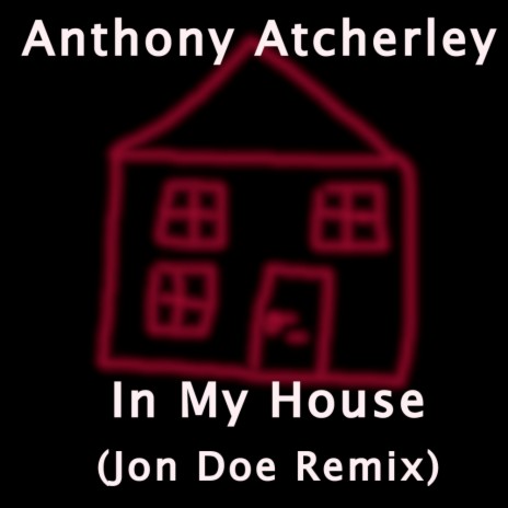 In My House (Jon Doe Remix) | Boomplay Music