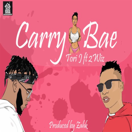 Carry Bae ft. 2wiz | Boomplay Music