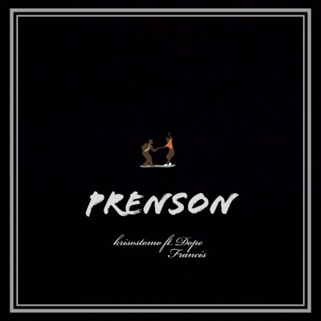 Prenson ft. Dope Francis | Boomplay Music