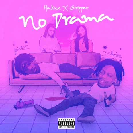No Drama ft. GRIPPER | Boomplay Music