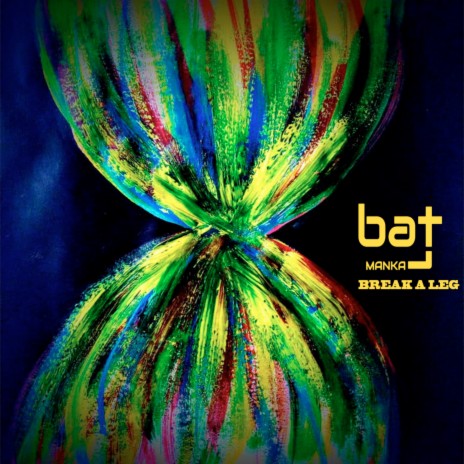 Break A Leg | Boomplay Music