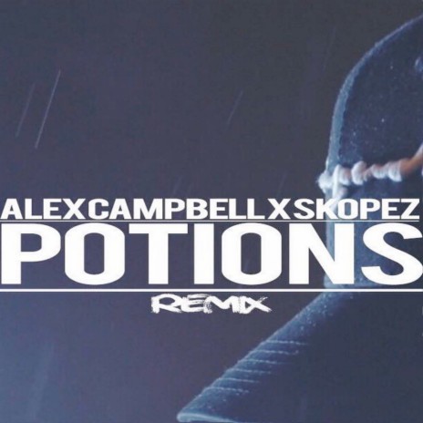 Potions (Remix) ft. Skopez | Boomplay Music