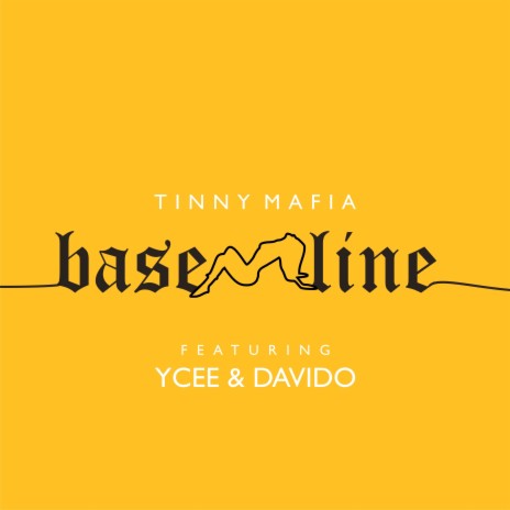 Baseline ft. Davido & YCEE | Boomplay Music