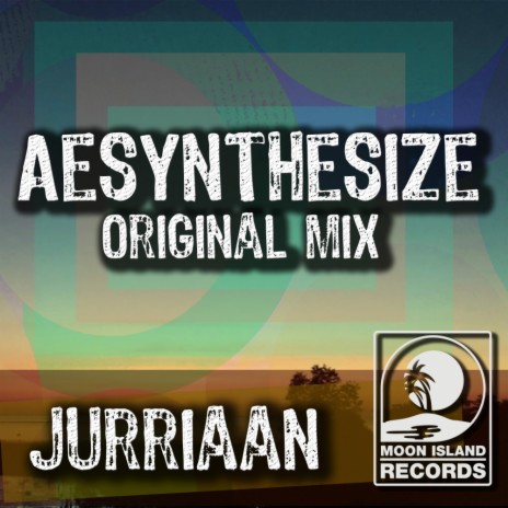 Aesynthesize (Original Mix)