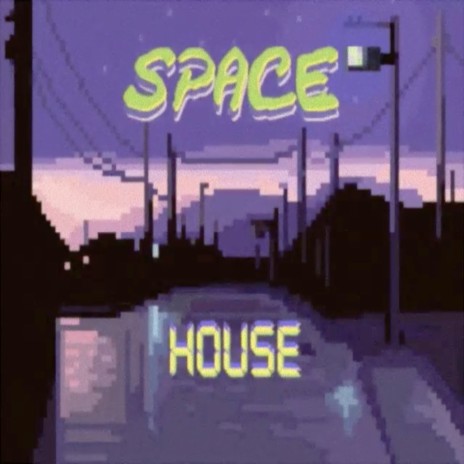 Space House | Boomplay Music