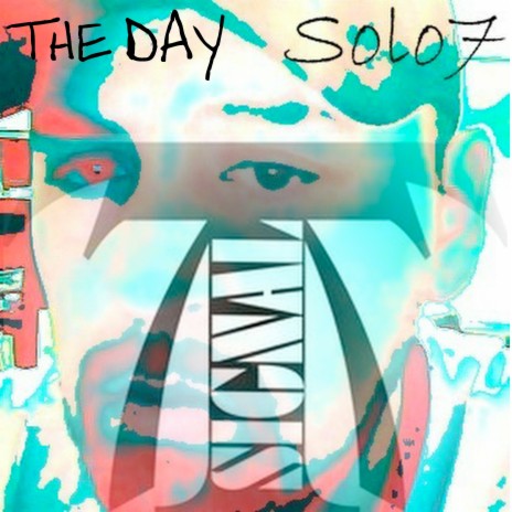 The Day ft. Signal 7T7 | Boomplay Music