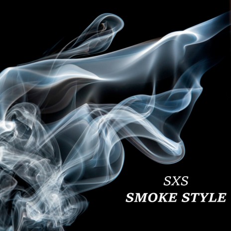 Smoke Style | Boomplay Music