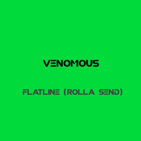 Flatline (Rolla Send)