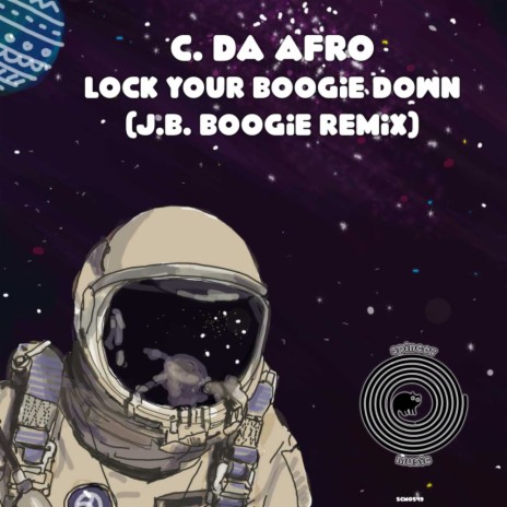 Lock Your Boogie Down (Remastered) | Boomplay Music