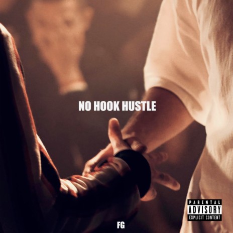 No Hook Hustle | Boomplay Music