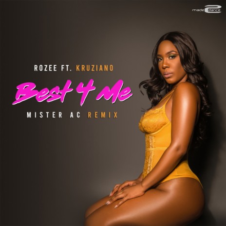 Best 4 Me (Mister AC Remix) ft. Kruziano | Boomplay Music