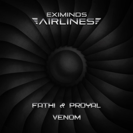 Venom (Extended Mix) ft. Proyal