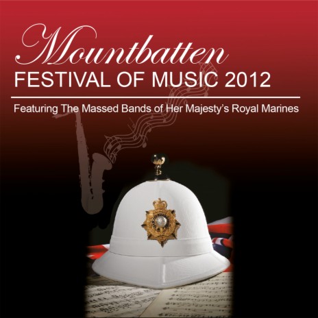 Am Sailing to Westward (Live) ft. Massed Bands of Her Majesty's Royal Marines