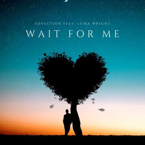 Wait For Me ft. Liera Wright | Boomplay Music