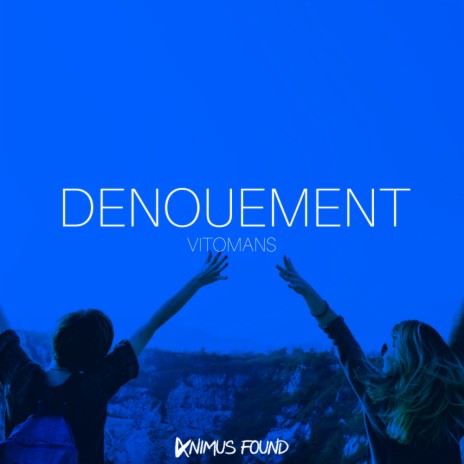 Denouement (Original Mix)
