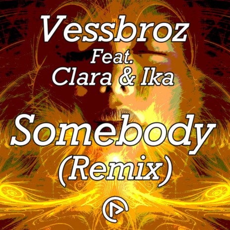 Somebody (HAK3N Remix) ft. Clara & Ika | Boomplay Music