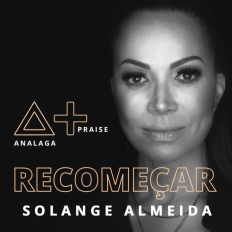 Recomeçar ft. Solange Almeida | Boomplay Music