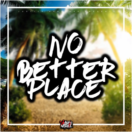 No Better Place (Original Mix)