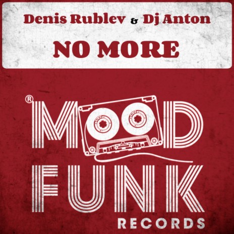 No More (Original Mix) ft. DJ Anton | Boomplay Music