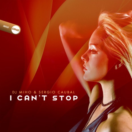I Can't Stop (Original Mix) ft. Sergio Caubal