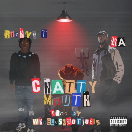 Chatty Mouth ft. RA | Boomplay Music