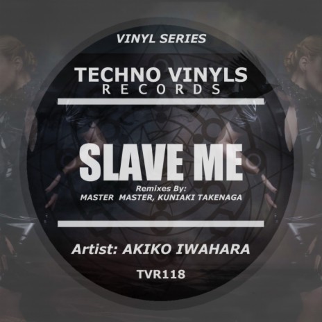 Slave Me (Master Master Remix)