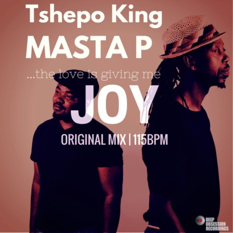 Joy (Original Mix) ft. Masta P | Boomplay Music