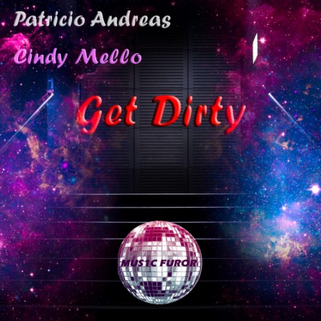 Get Dirty (Original Mix) ft. Cindy Mello