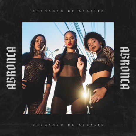 Chegando de Assalto ft. Leo Justi & Allan Felix | Boomplay Music