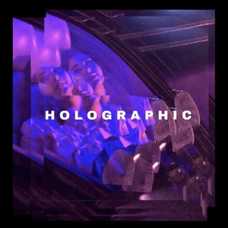 Holographic | Boomplay Music