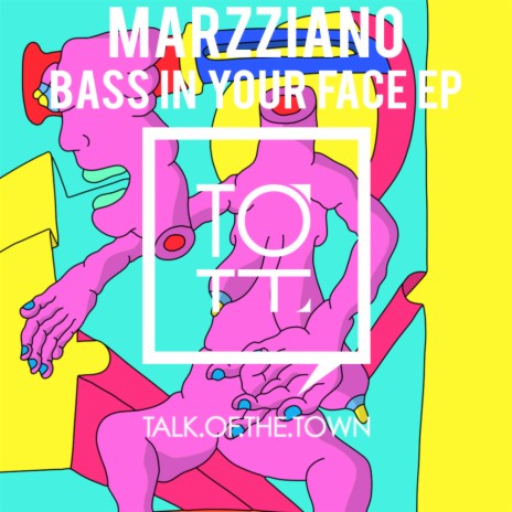 Bass In Your Face (Original Mix)