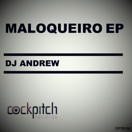 Maloqueiro (Original Mix)