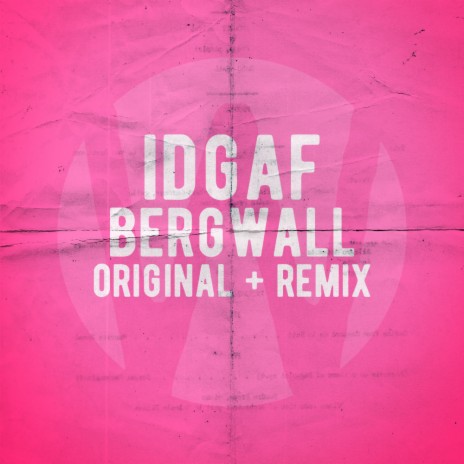 IDGAF (Mario Bellagio Remix)