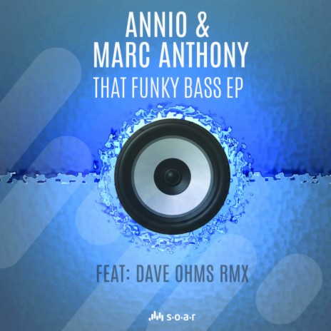 That Funky Bass (Original Mix) ft. ANNIO | Boomplay Music