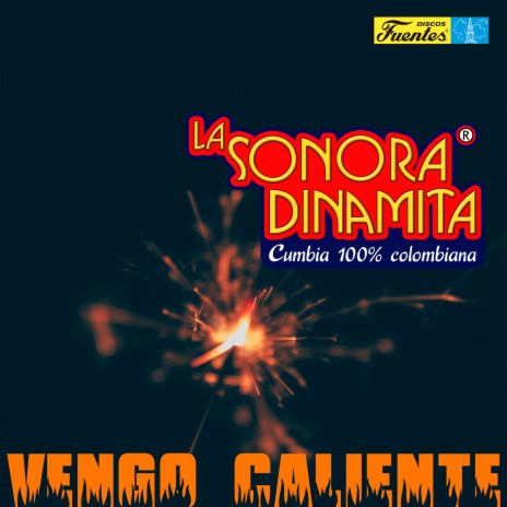 Vengo Caliente | Boomplay Music